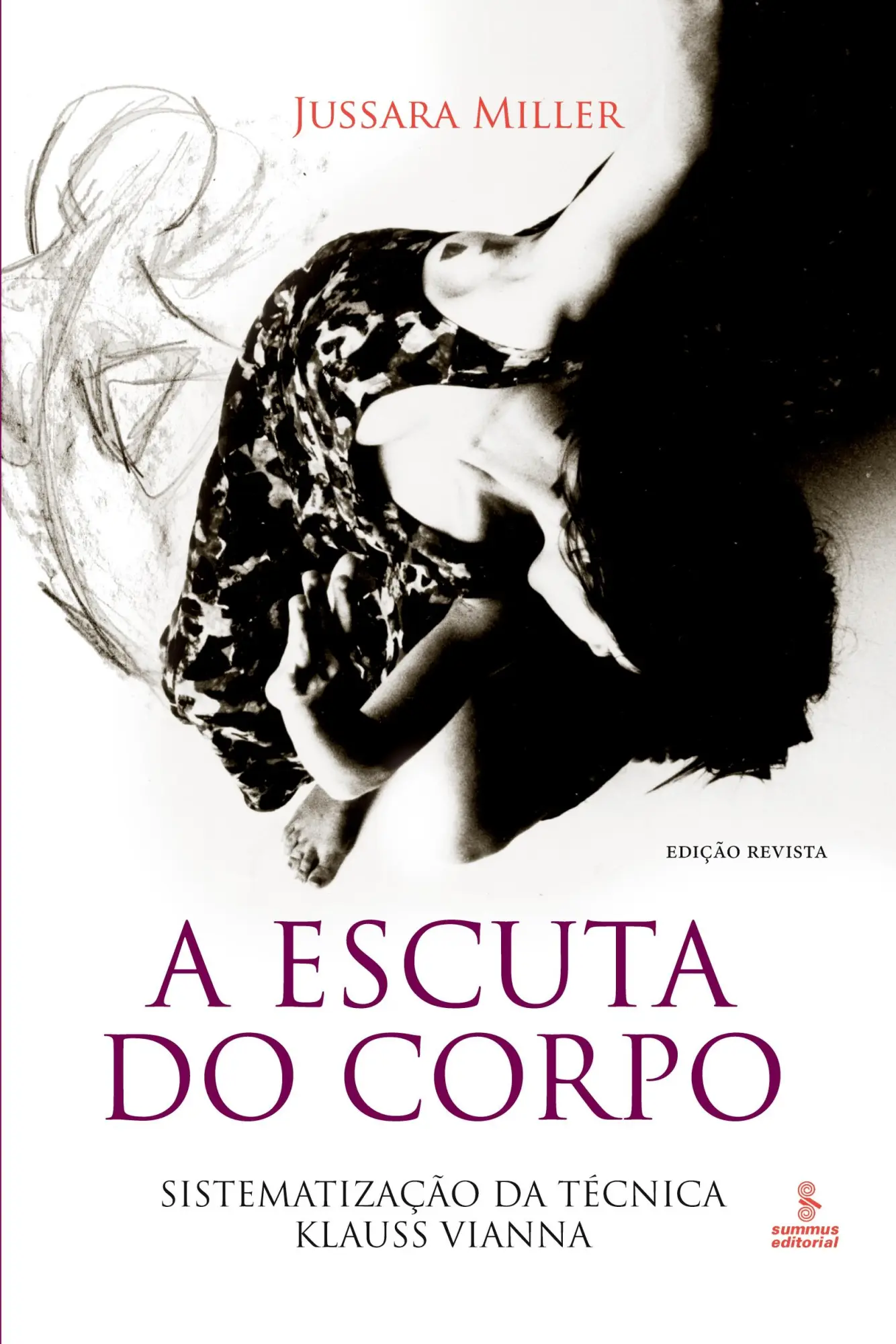 Cover: 9786555490626 | A escuta do corpo | Jussara Miller | Taschenbuch | Portugiesisch