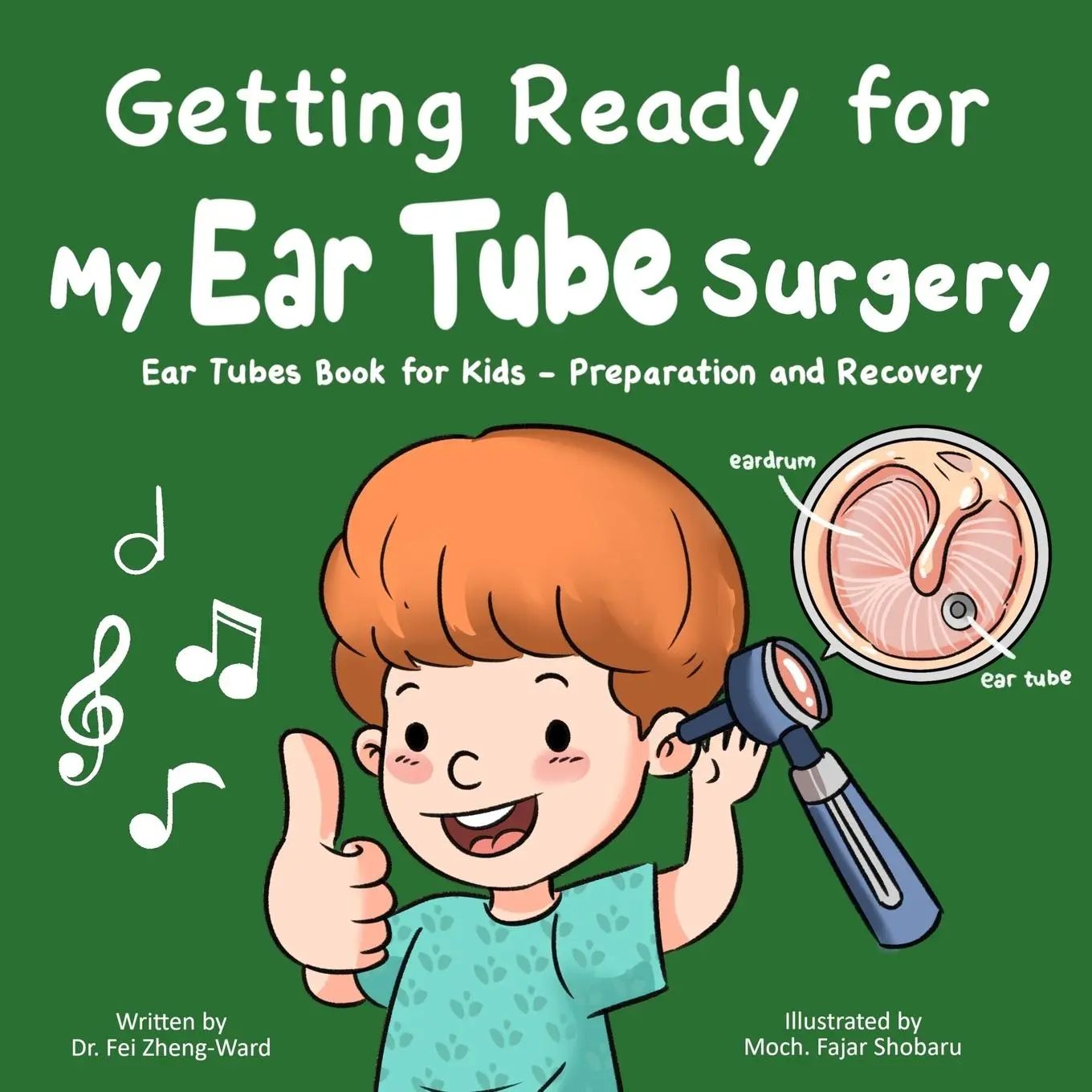 Cover: 9798893180626 | Getting Ready for My Ear Tube Surgery | Fei Zheng-Ward | Taschenbuch