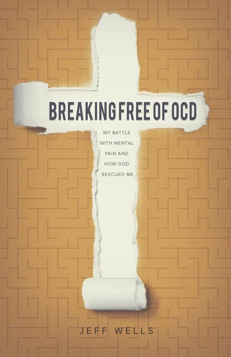 Cover: 9781632960726 | Breaking Free of OCD | Jeff Wells | Taschenbuch | Englisch | 2016