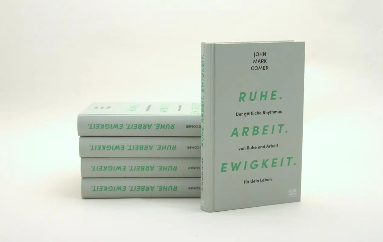 Bild: 9783417000726 | Ruhe. Arbeit. Ewigkeit. | John Mark Comer | Buch | 288 S. | Deutsch