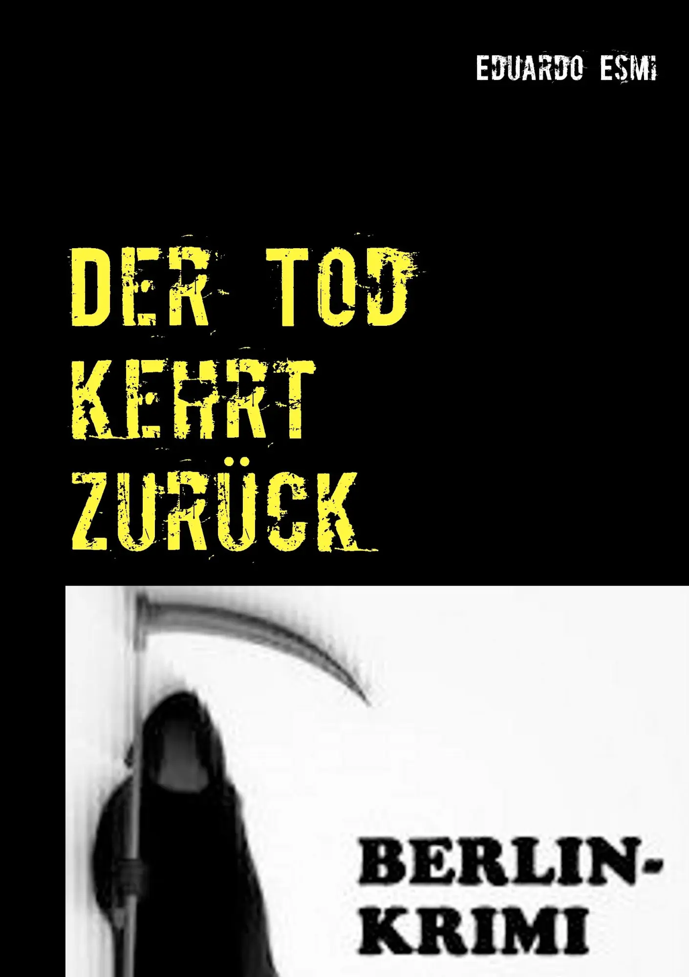 Der Tod kehrt zurück (Hauptkommissar Lachmeyer jagt einen Serien-Killer.)