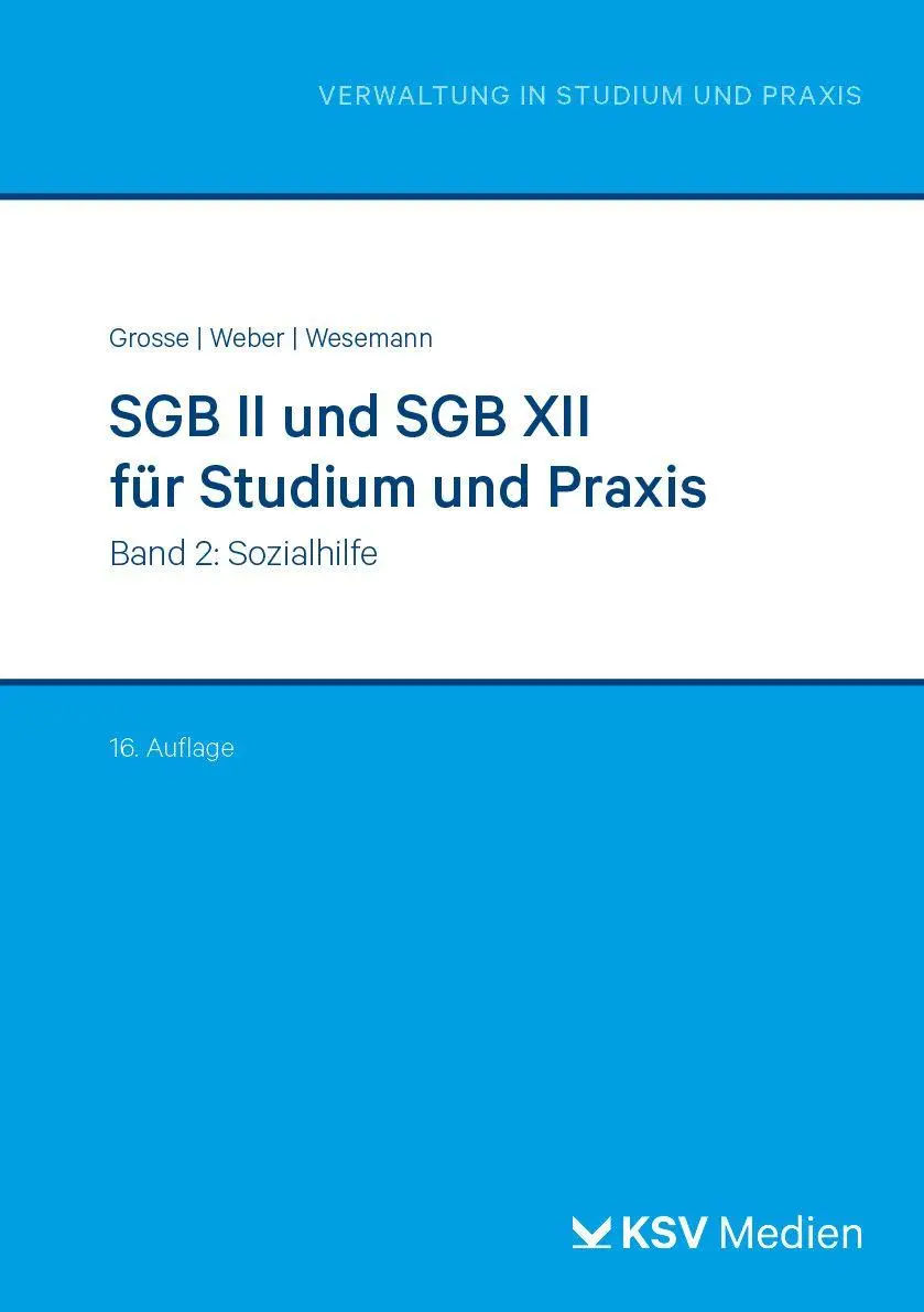 Cover: 9783829320726 | SGB II und SGB XII für Studium und Praxis (Bd. 2) | Grosse (u. a.)