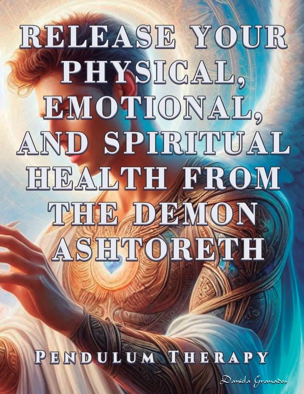 Cover: 9786280160726 | Release Your Physical, Emotional, and Spiritual Health from the...