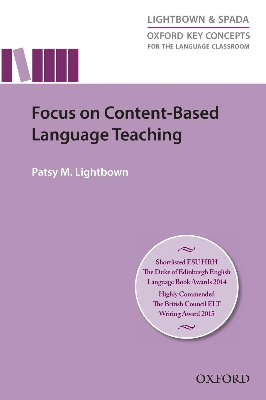 Cover: 9780194000826 | Focus On Content-Based Language Teaching | Patsy M. Lightbown | Buch