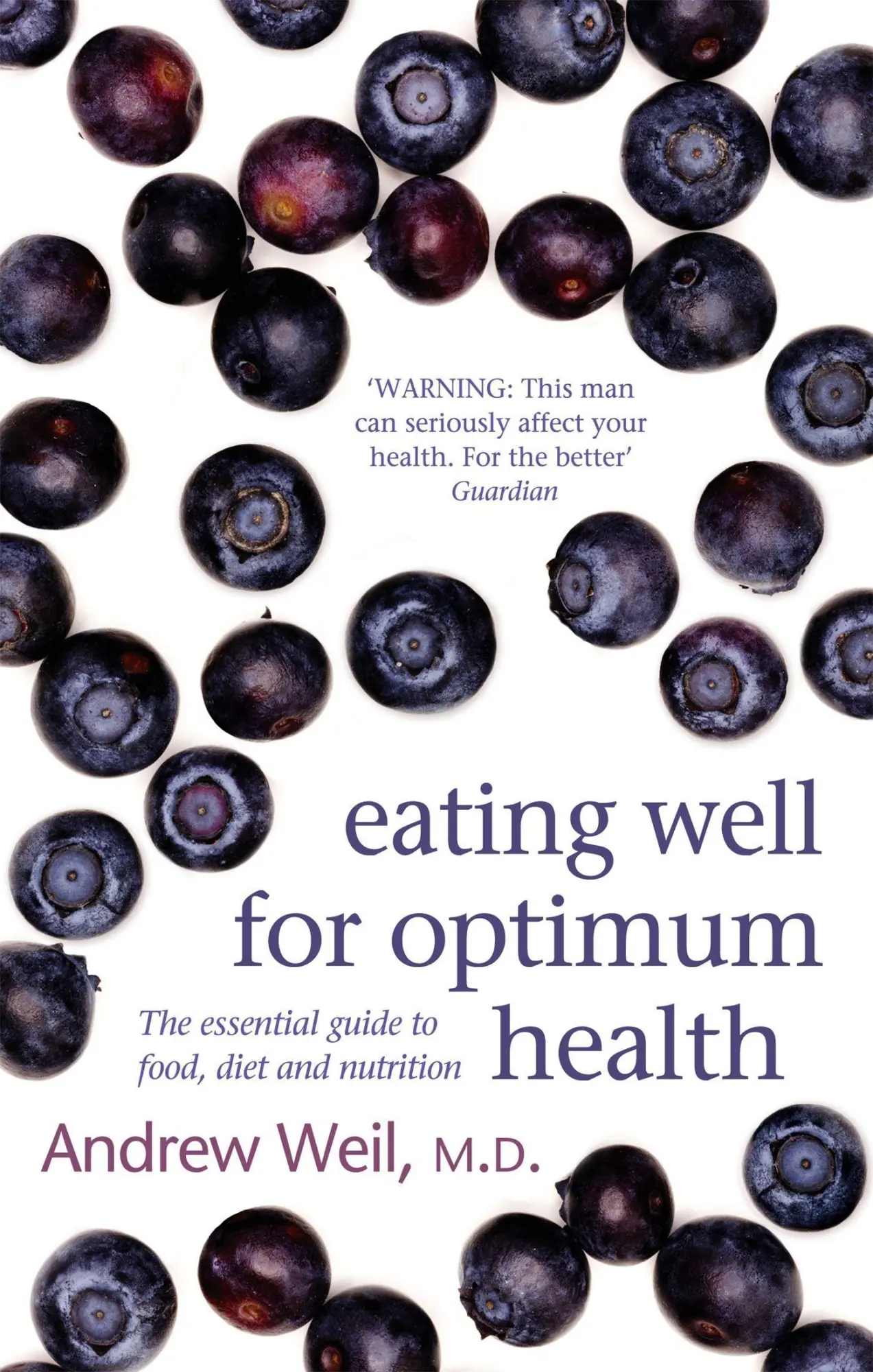 Cover: 9780751540826 | Eating Well For Optimum Health | Andrew Weil | Taschenbuch | Englisch