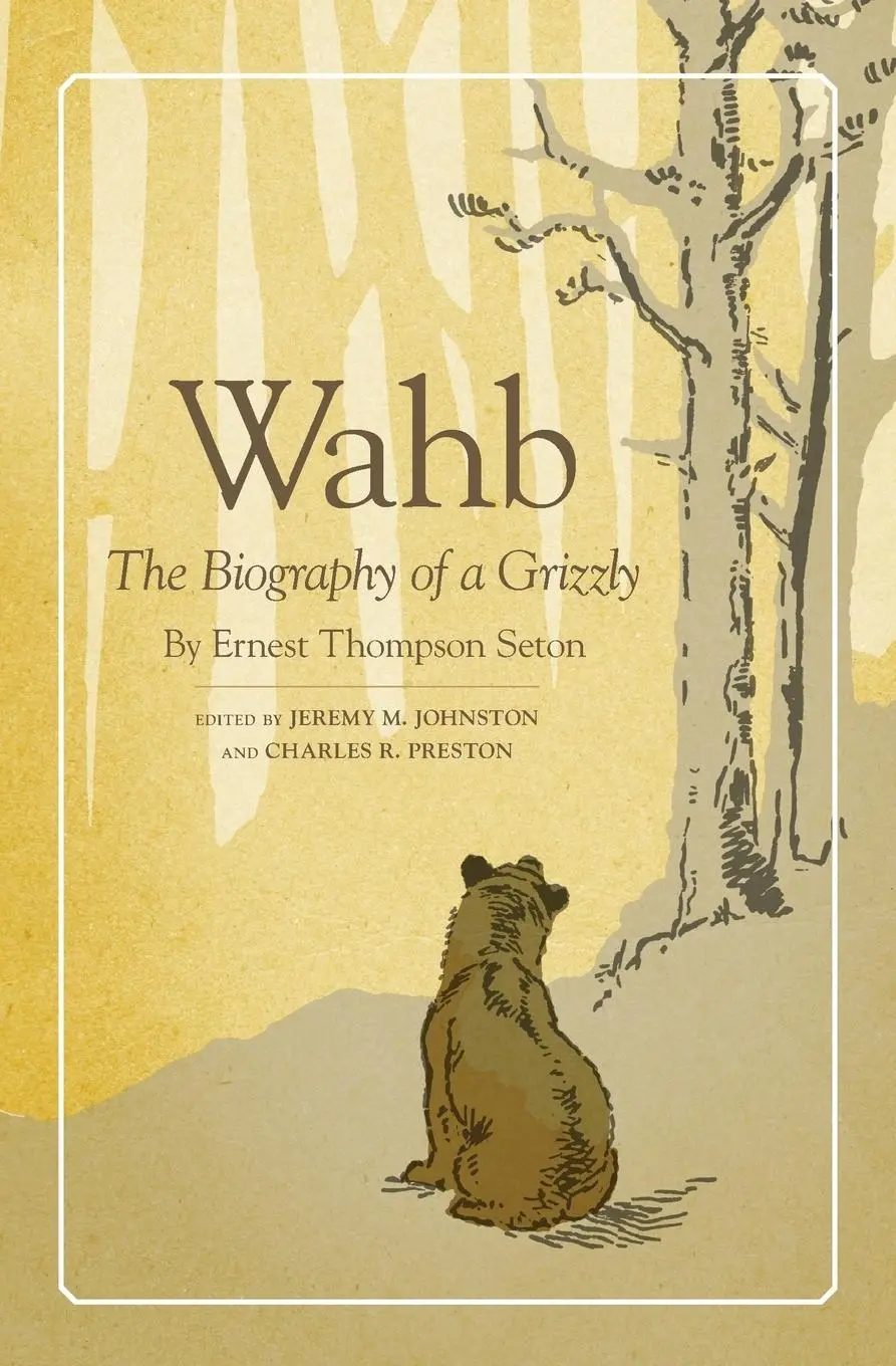 Cover: 9780806150826 | Wahb: The Biography of a Grizzly | Ernest Thompson Seton | Taschenbuch