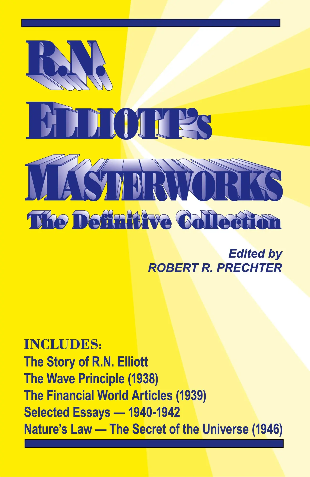 Cover: 9781616040826 | R.N. Elliott's Masterworks | The Definitive Collection | R N Elliott