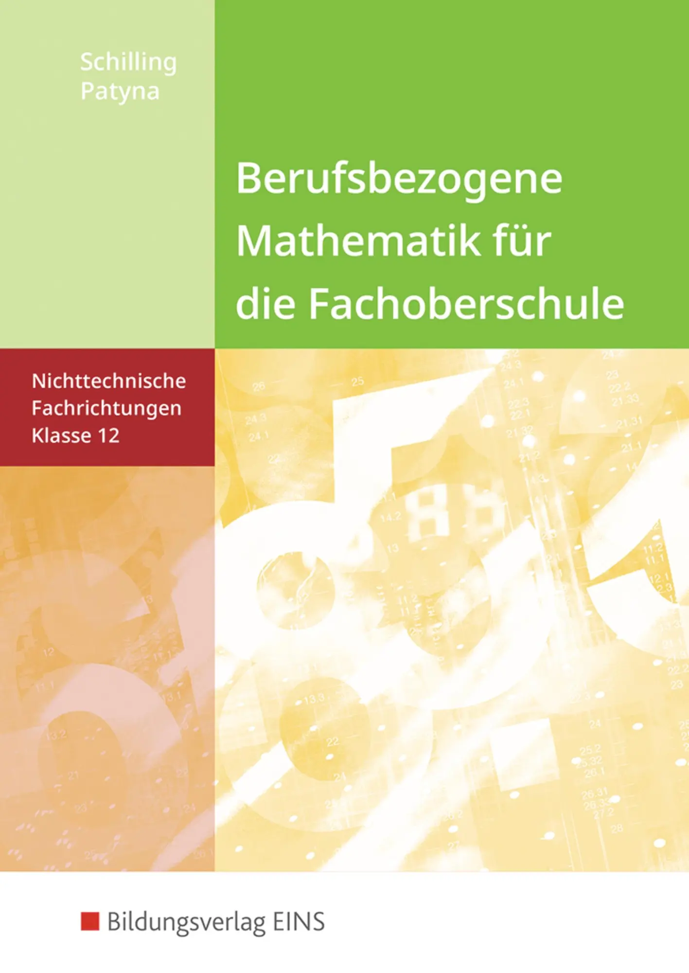 Cover: 9783427060826 | Berufsbezogene Mathematik. Klasse 12. Schulbuch. Fachoberschule...