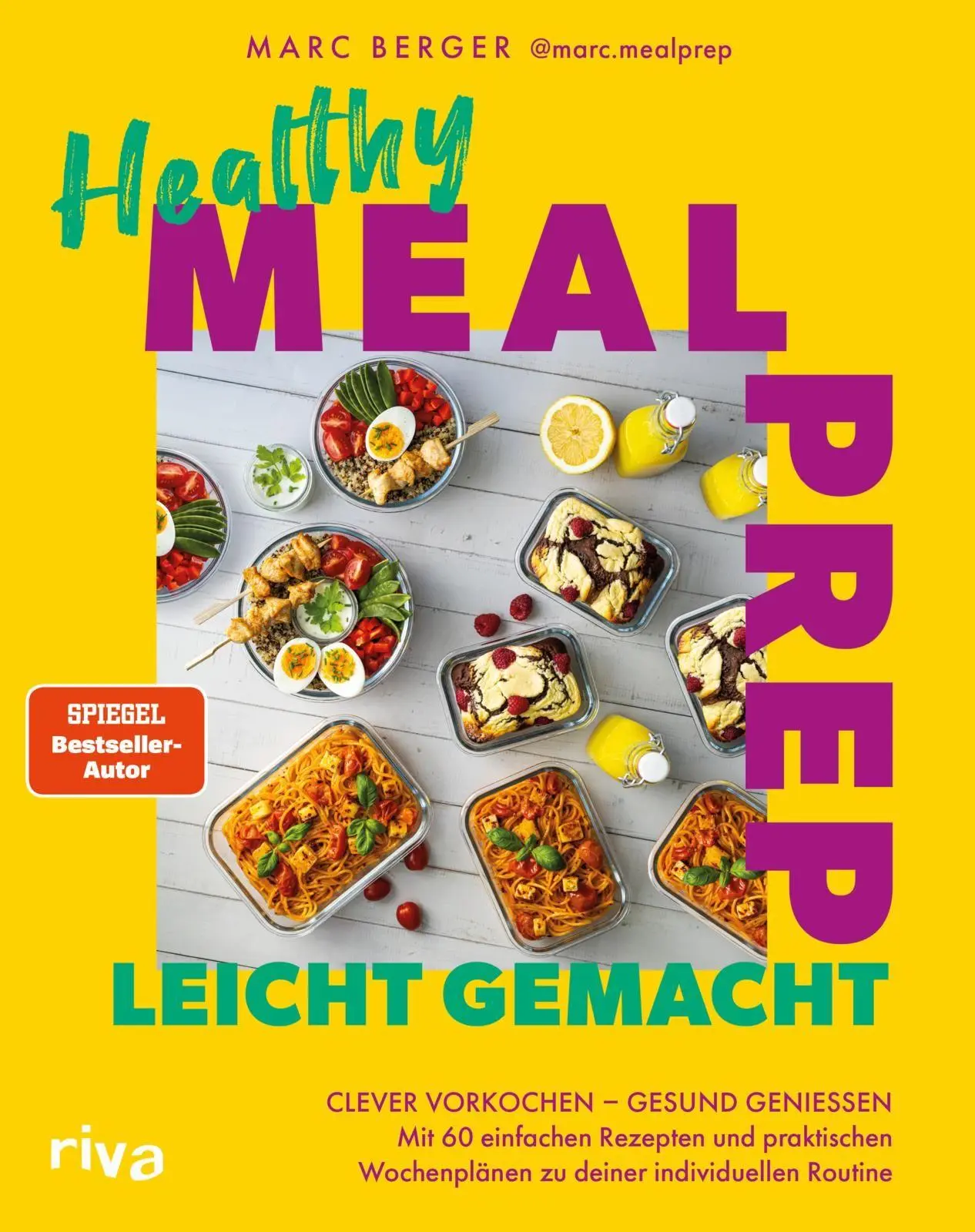 Cover: 9783742330826 | Healthy Meal Prep leicht gemacht | Marc Berger | Taschenbuch | 176 S.