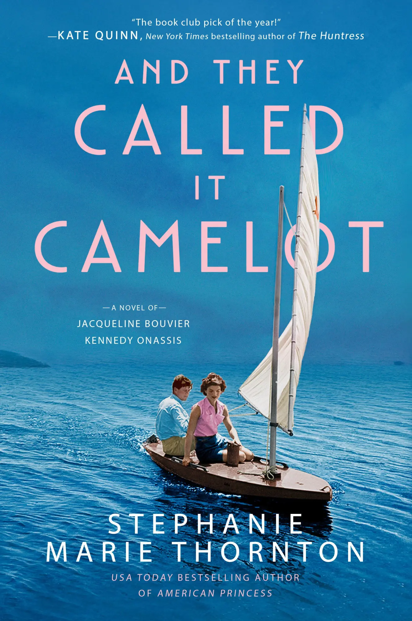 Cover: 9780451490926 | And They Called It Camelot | Stephanie Marie Thornton | Taschenbuch