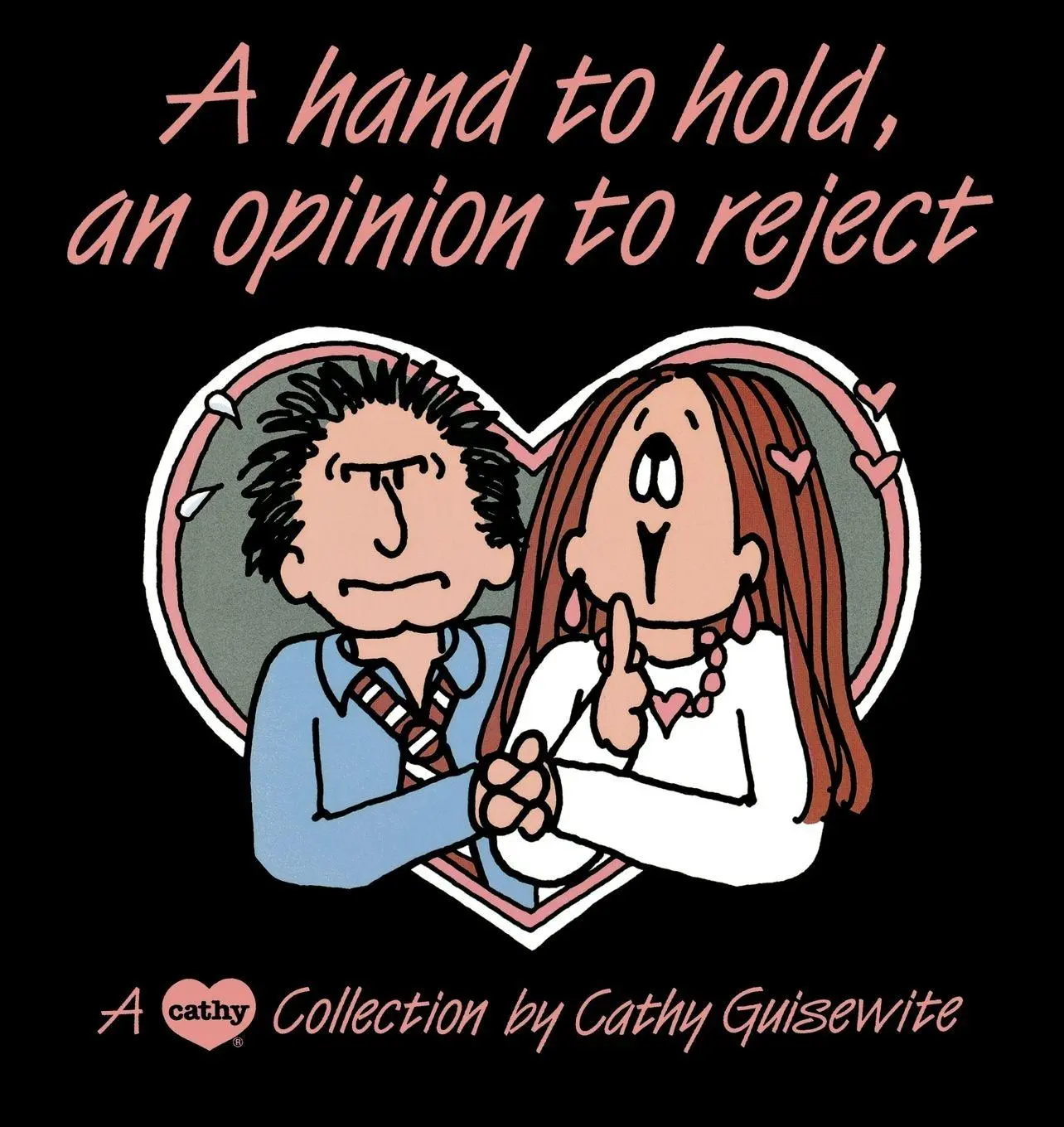 Cover: 9780836220926 | Hand to Hold, Opinion to | Cathy Guisewite | Taschenbuch | Englisch