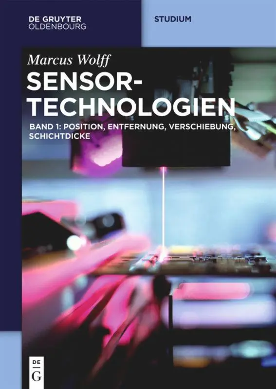 Cover: 9783110460926 | Sensor-Technologien | Marcus Wolff | Taschenbuch | XVI | Deutsch