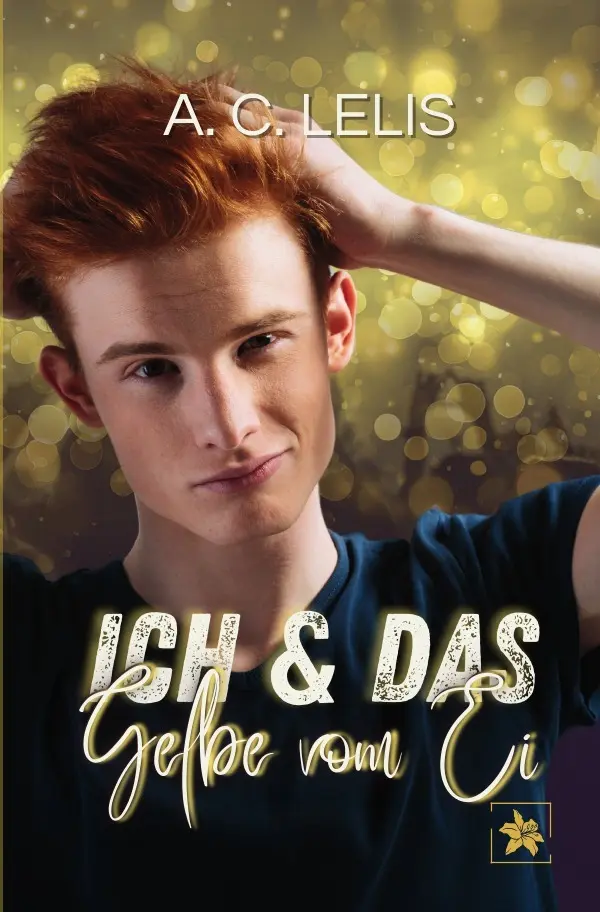 Cover: 9783565110926 | Ich und das Gelbe vom Ei | A. C. Lelis | Taschenbuch | 512 S. | 2025