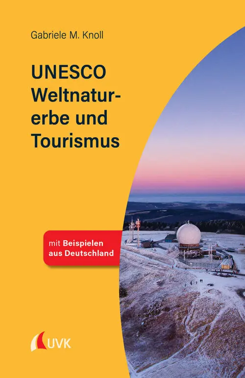 Cover: 9783739830926 | UNESCO Weltnaturerbe und Tourismus | Tourismus kompakt | Knoll | Buch