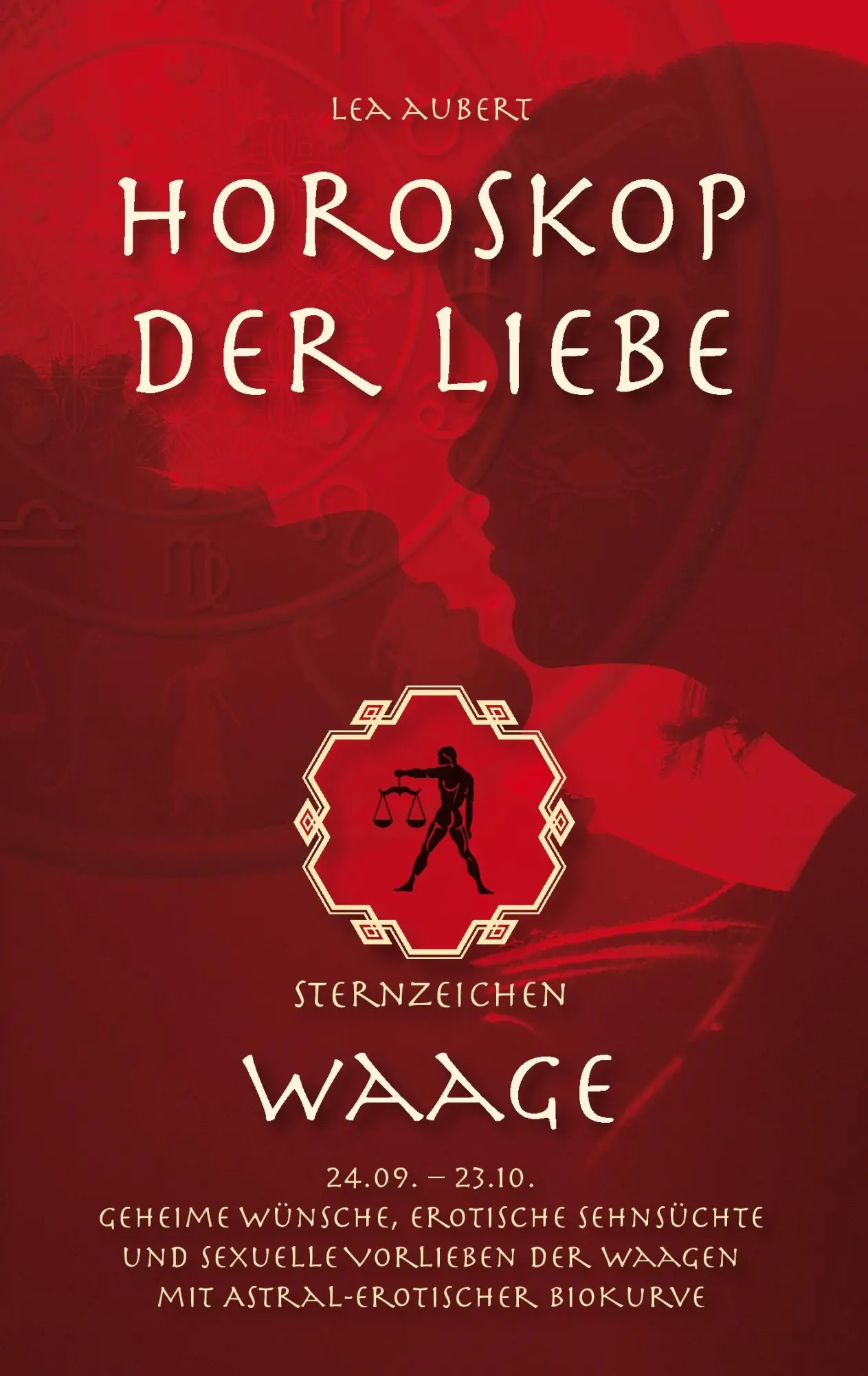 Cover: 9783839130926 | Horoskop der Liebe - Sternzeichen Waage | Lea Aubert | Taschenbuch