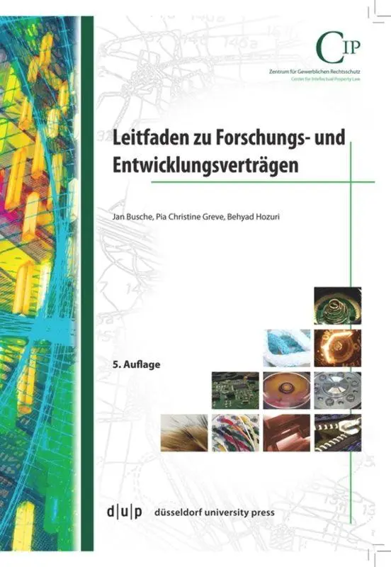 Cover: 9783943460926 | Leitfaden zu Forschungs- und Entwicklungsverträgen | Busche (u. a.) Cover: 9783943460926 | Leitfaden zu Forschungs- und Entwicklungsverträgen | Busche (u. a.)