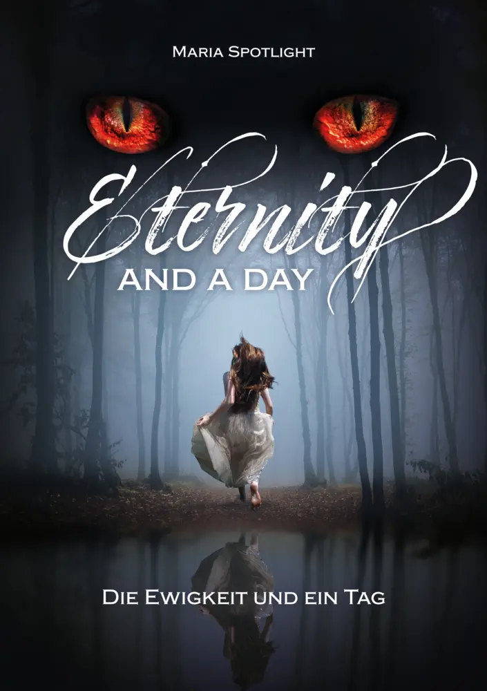 Cover: 9783969440926 | Eternity and a day | Die Ewigkeit und ein Tag | Maria Spotlight | Buch