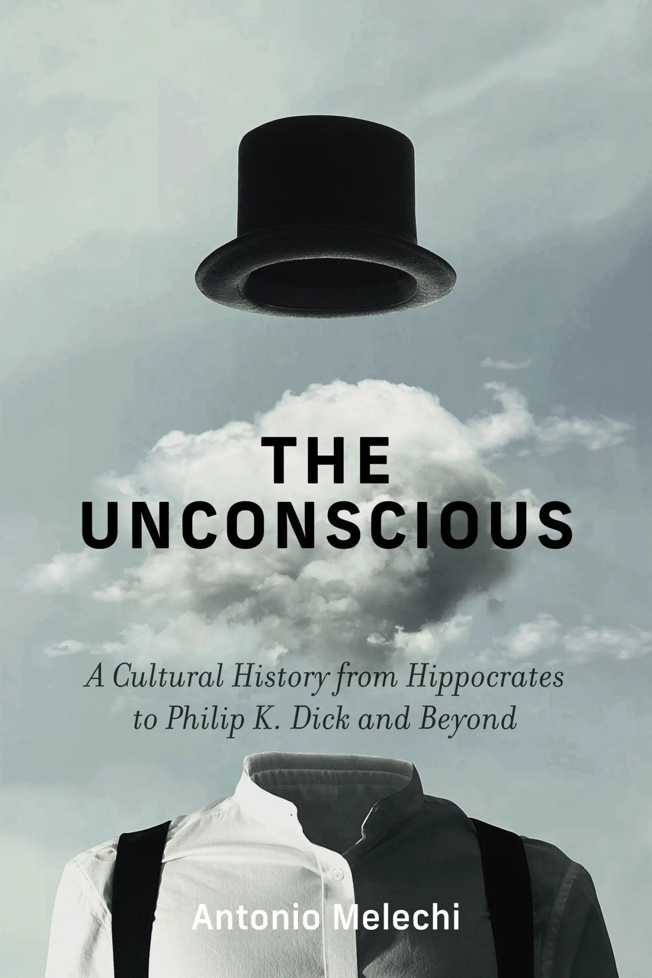 Cover: 9780262051026 | The Unconscious | Antonio Melechi | Buch | Einband - fest (Hardcover)