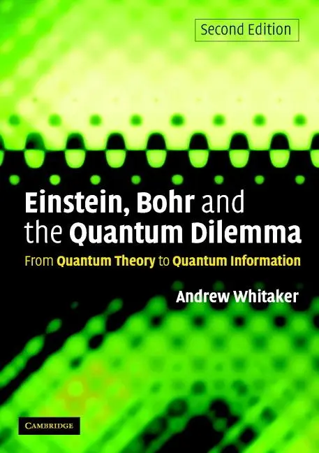 Cover: 9780521671026 | Einstein, Bohr and the Quantum Dilemma | Andrew Whitaker | Taschenbuch