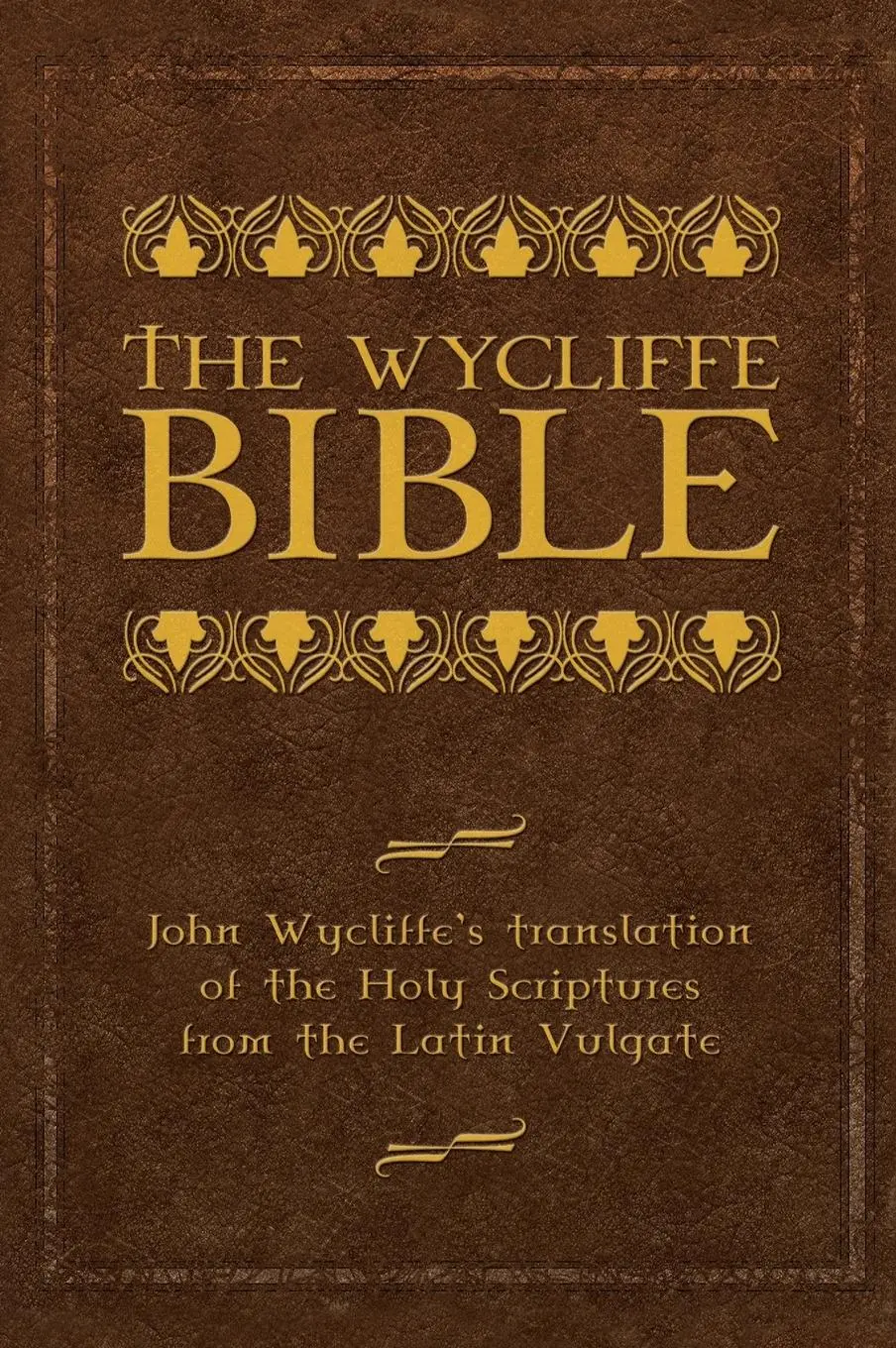 Cover: 9781600391026 | The Wycliffe Bible | Buch | Englisch | 2009 | Lamp Post Inc.