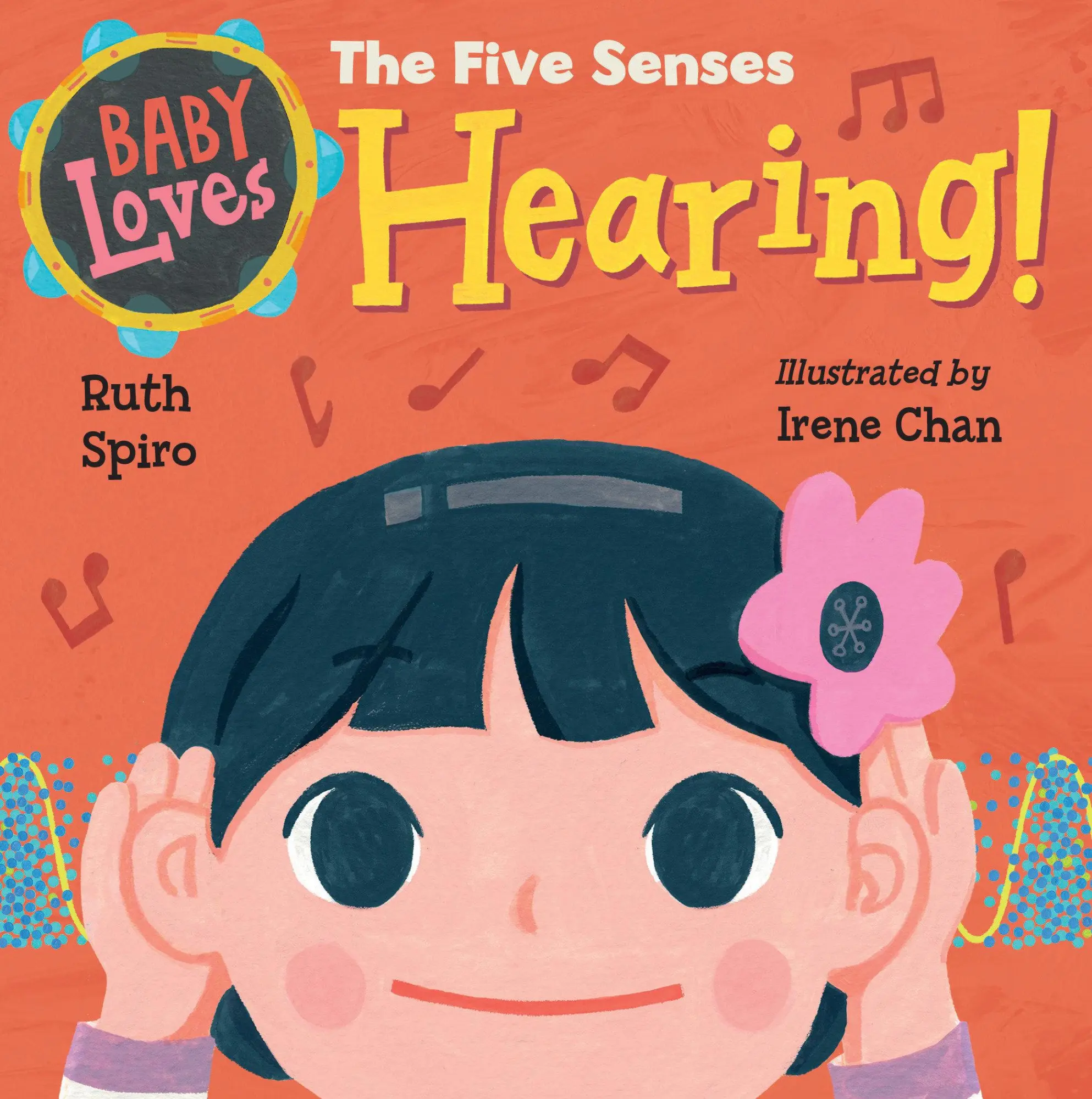 Cover: 9781623541026 | Baby Loves the Five Senses: Hearing! | Ruth Spiro | Buch | Englisch