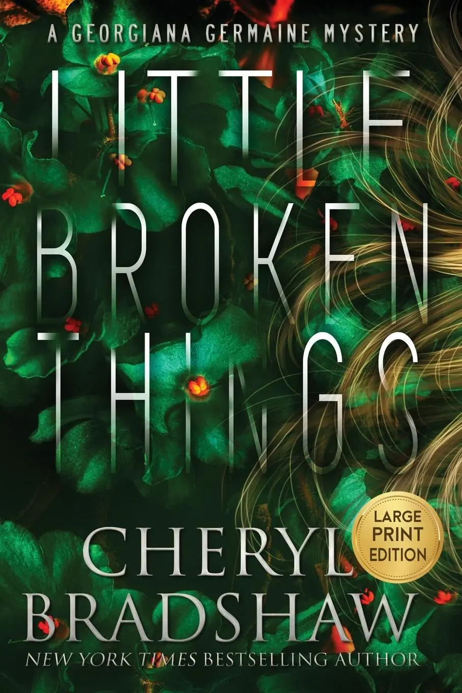 Cover: 9781962431026 | Little Broken Things, Large Print Edition | Cheryl Bradshaw | Buch