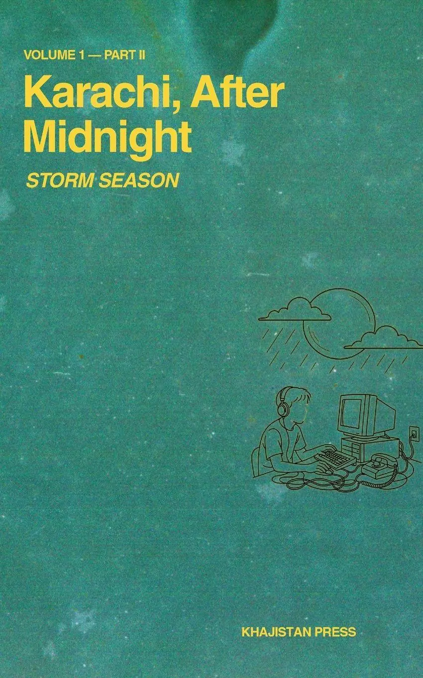 Cover: 9781970281026 | Karachi, After Midnight | VOLUME 1 - PART II: STORM SEASON | Tabrizi