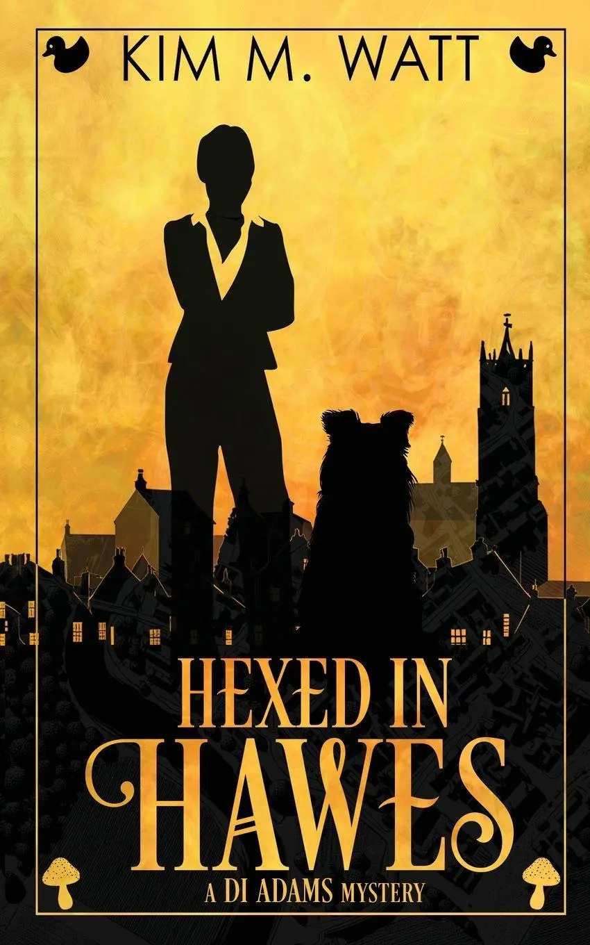 Cover: 9781991381026 | Hexed in Hawes | Magic, menace, &amp; snark in a Yorkshire Urban Fantasy