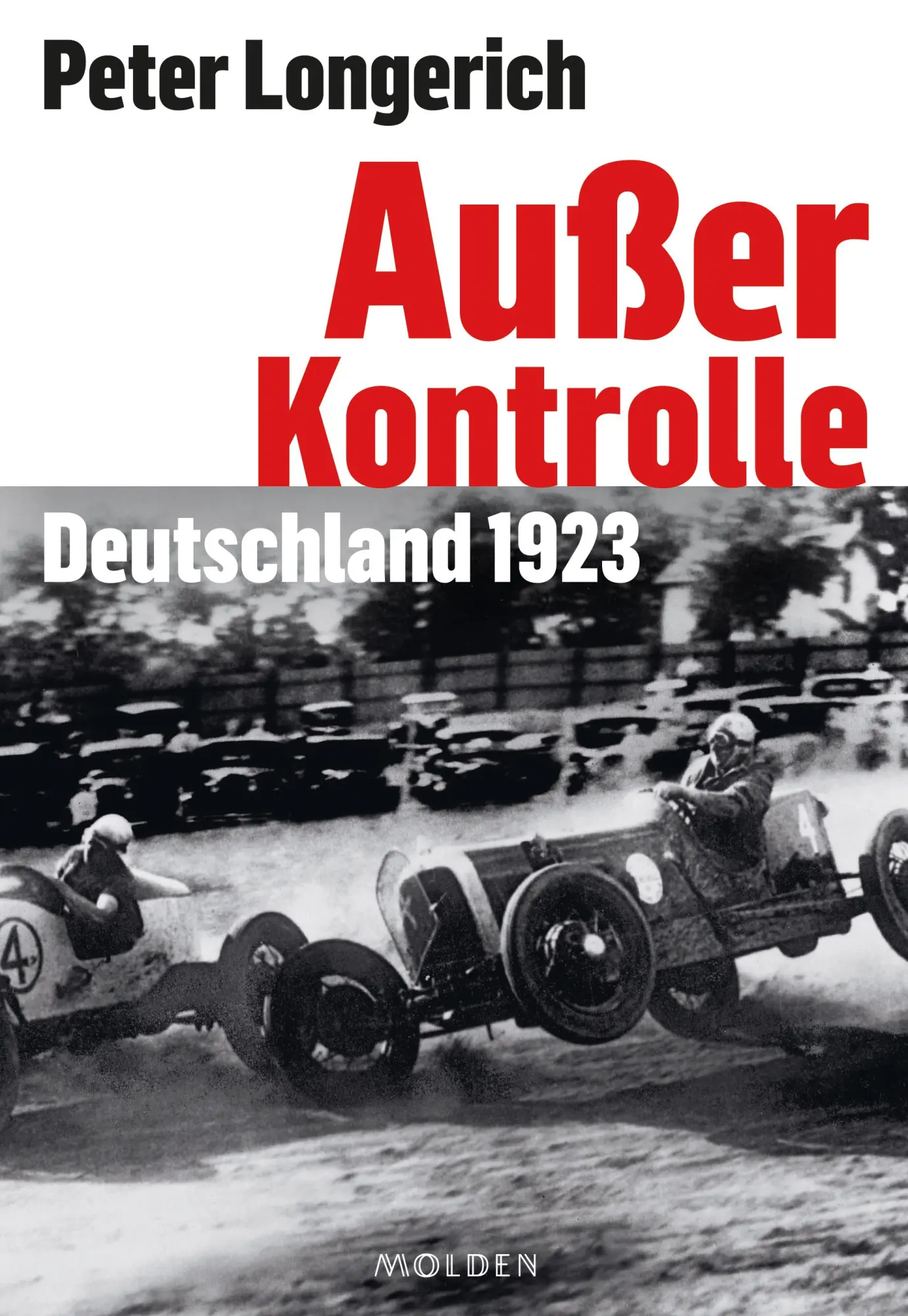 Cover: 9783222151026 | Außer Kontrolle | Deutschland 1923 | Peter Longerich | Buch | 320 S.