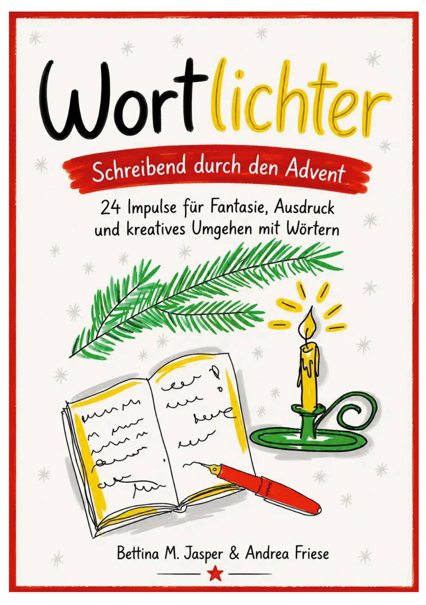 Cover: 9783696781026 | Wortlichter | Schreibend durch den Advent | Bettina M. Jasper (u. a.)