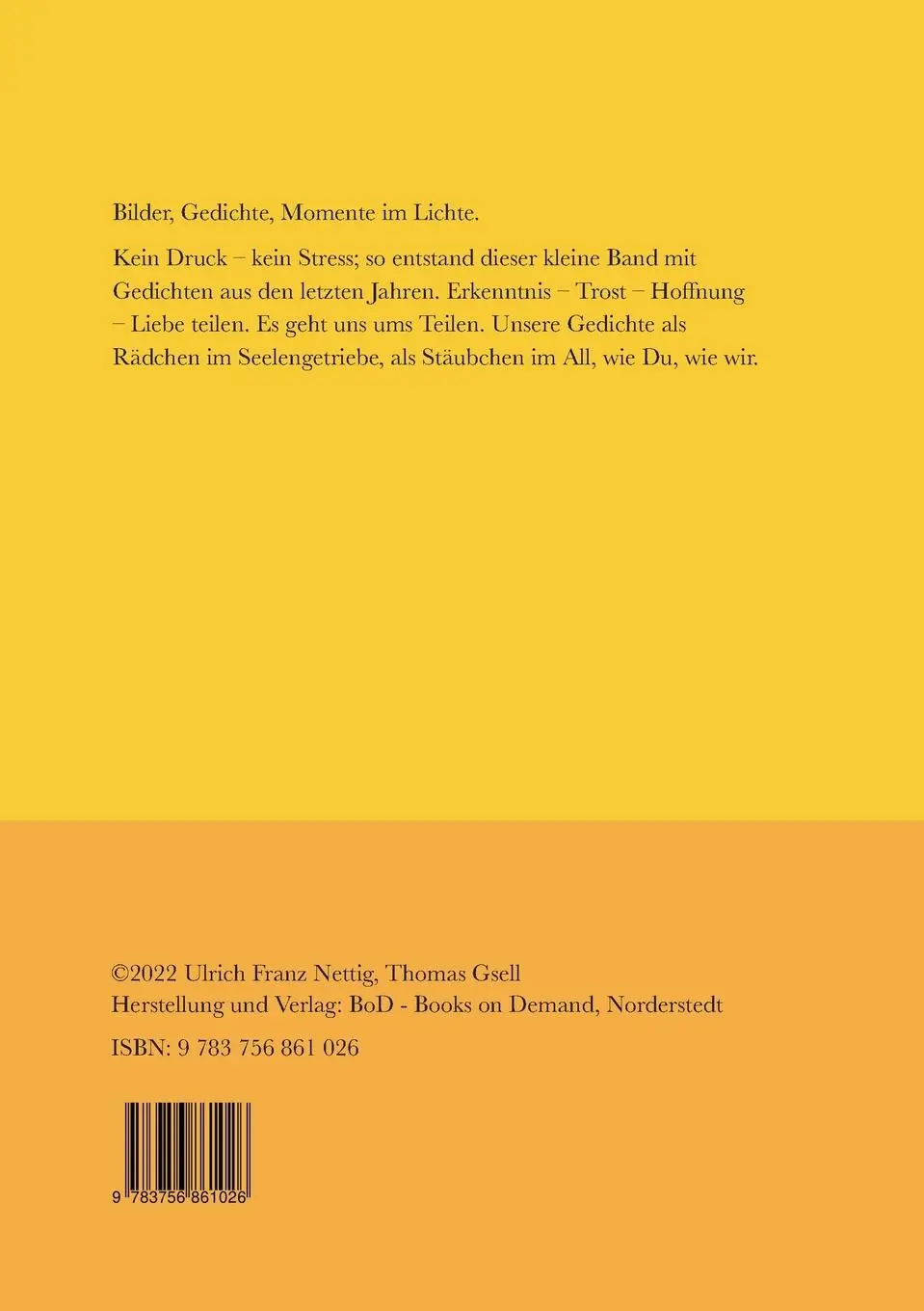 Rückseite: 9783756861026 | Kein Druck - Kein Stress | Von Liebe, Engeln und Alltag | Taschenbuch