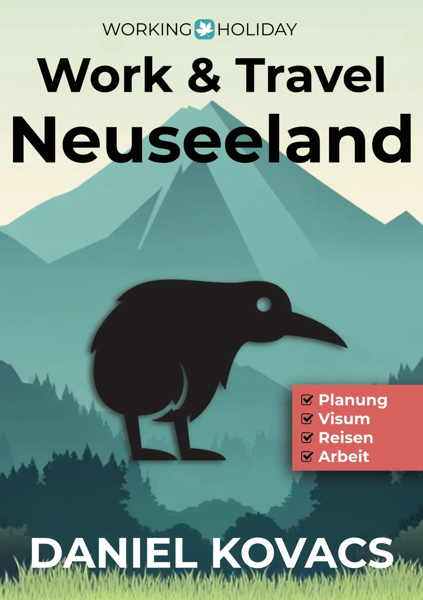 Cover: 9783769351026 | Work and Travel Neuseeland | Daniel Kovacs | Taschenbuch | 290 S.