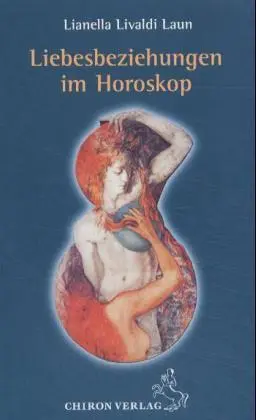 Cover: 9783899971026 | Liebesbeziehungen im Horoskop | Lianella Livaldi-Laun | Taschenbuch