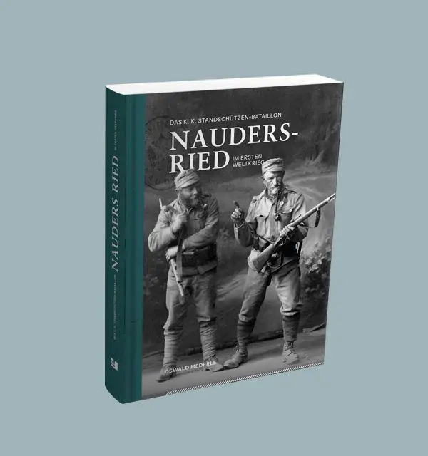 Cover: 9791255321026 | Das K.K. Standschützen-Bataillon Nauders-Ried im Ersten Weltkrieg