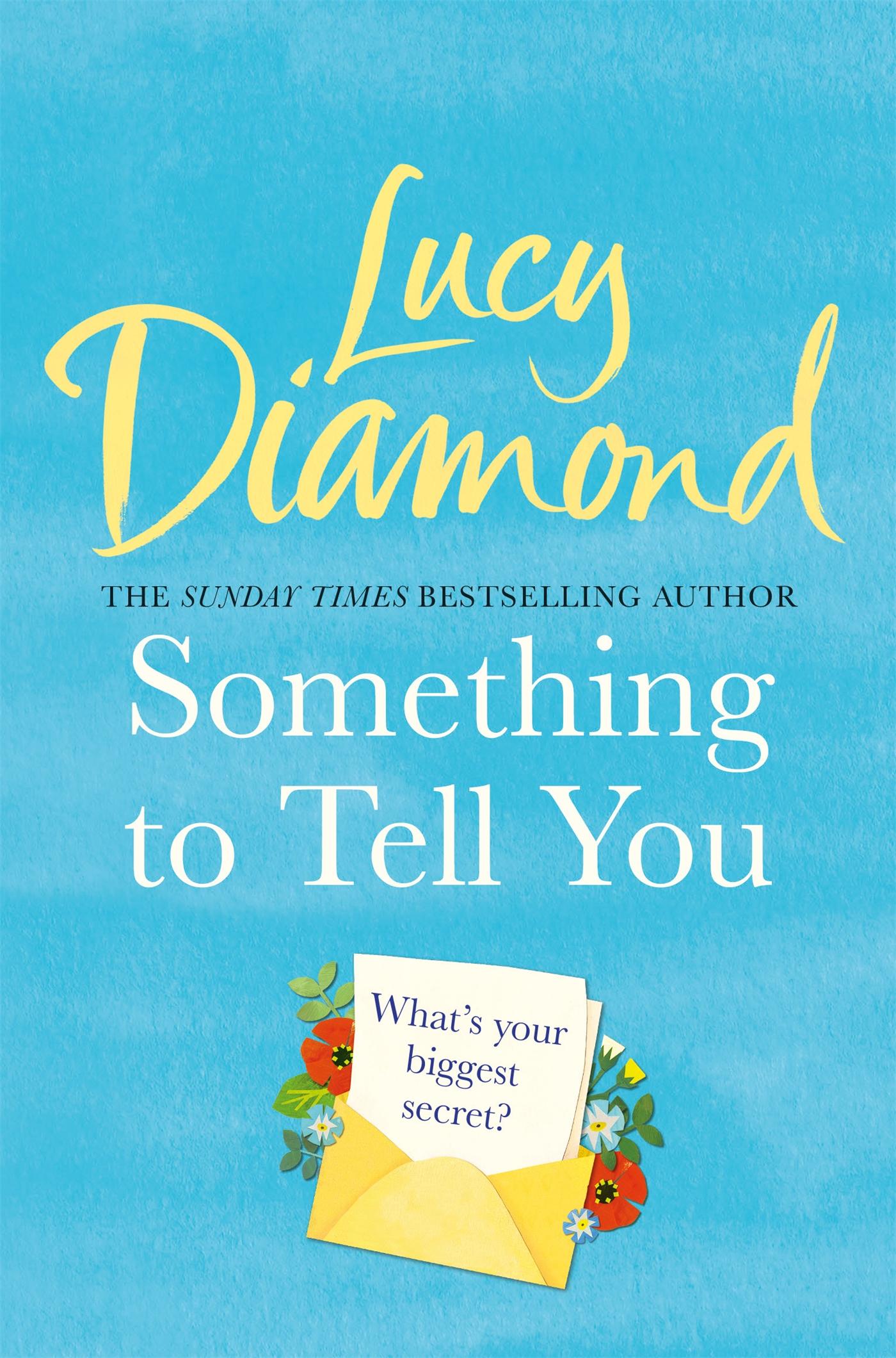 Cover: 9781509851126 | Something to Tell You | Lucy Diamond | Taschenbuch | 464 S. | Englisch