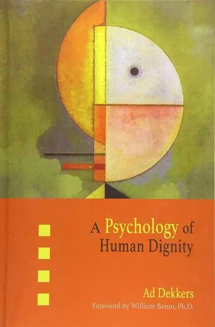 Cover: 9781621481126 | A Psychology of Human Dignity | Ad Dekkers | Taschenbuch | Englisch