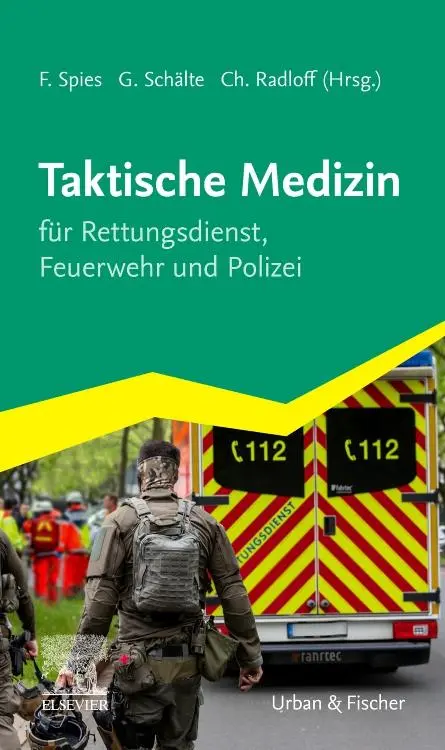 Cover: 9783437451126 | Taktische Medizin | für Rettungsdienst, Feuerwehr und Polizei | Buch