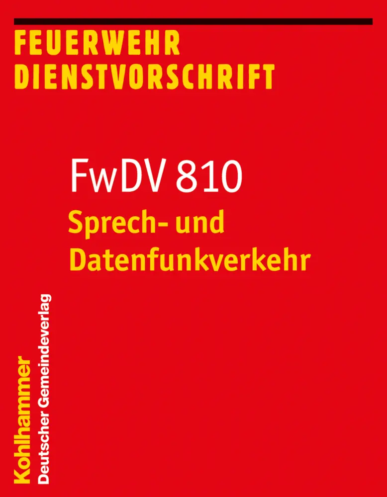 Cover: 9783555021126 | FwDV 810, Sprech- und Datenfunkverkehr | Taschenbuch | 53 S. | Deutsch