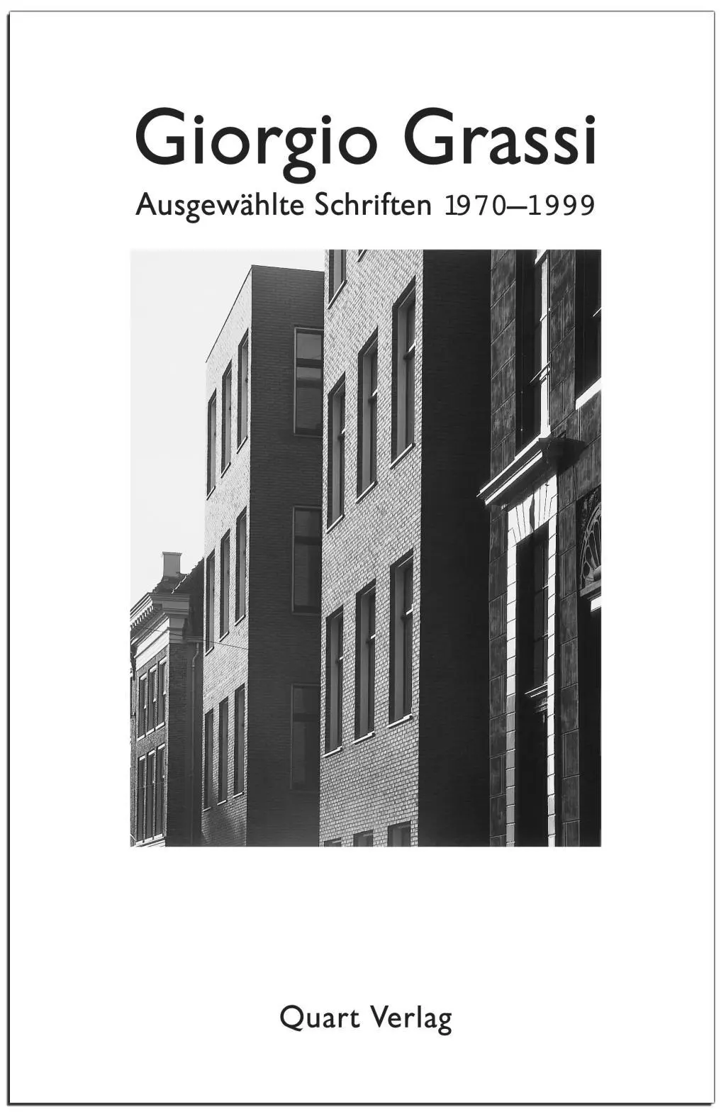 Cover: 9783907631126 | Ausgewählte Schriften 1970-1999 | Giorgio Grassi | Taschenbuch | 2001