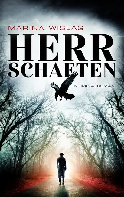 Cover: 9783956691126 | Herrschaften | Kriminalroman | Marina Wislag | Buch | Deutsch | 2019