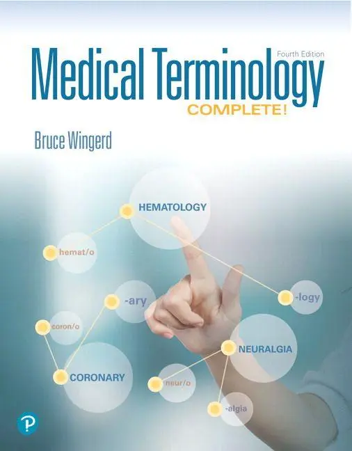 Cover: 9780134701226 | Medical Terminology Complete! | Bruce Wingerd | Taschenbuch | 608 S.