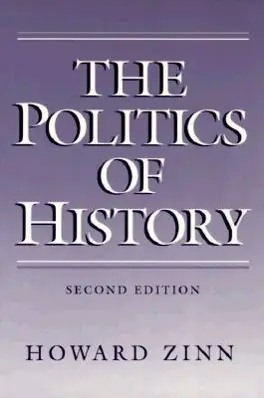 Cover: 9780252061226 | The Politics of History | H Zinn | Taschenbuch | Englisch | 2004