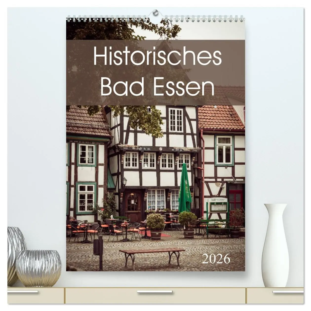 Cover: 9783516401226 | Historisches Bad Essen (hochwertiger Premium Wandkalender 2026 DIN...