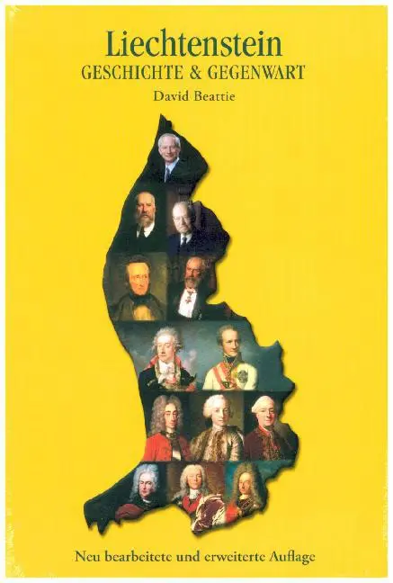 Cover: 9783905881226 | Liechtenstein - Geschichte &amp; Gegenwart | David Beattie | Buch | XII