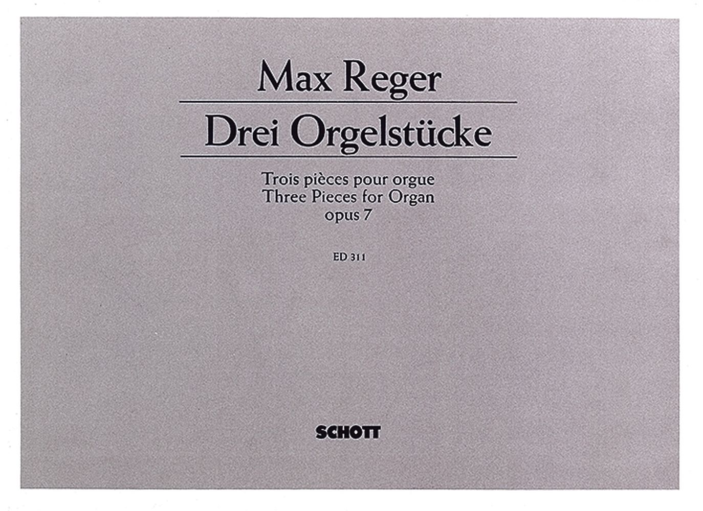 Cover: 9790001031226 | Three Pieces for Organ op. 7 | Max Reger | Buch | 1982 | Schott Music
