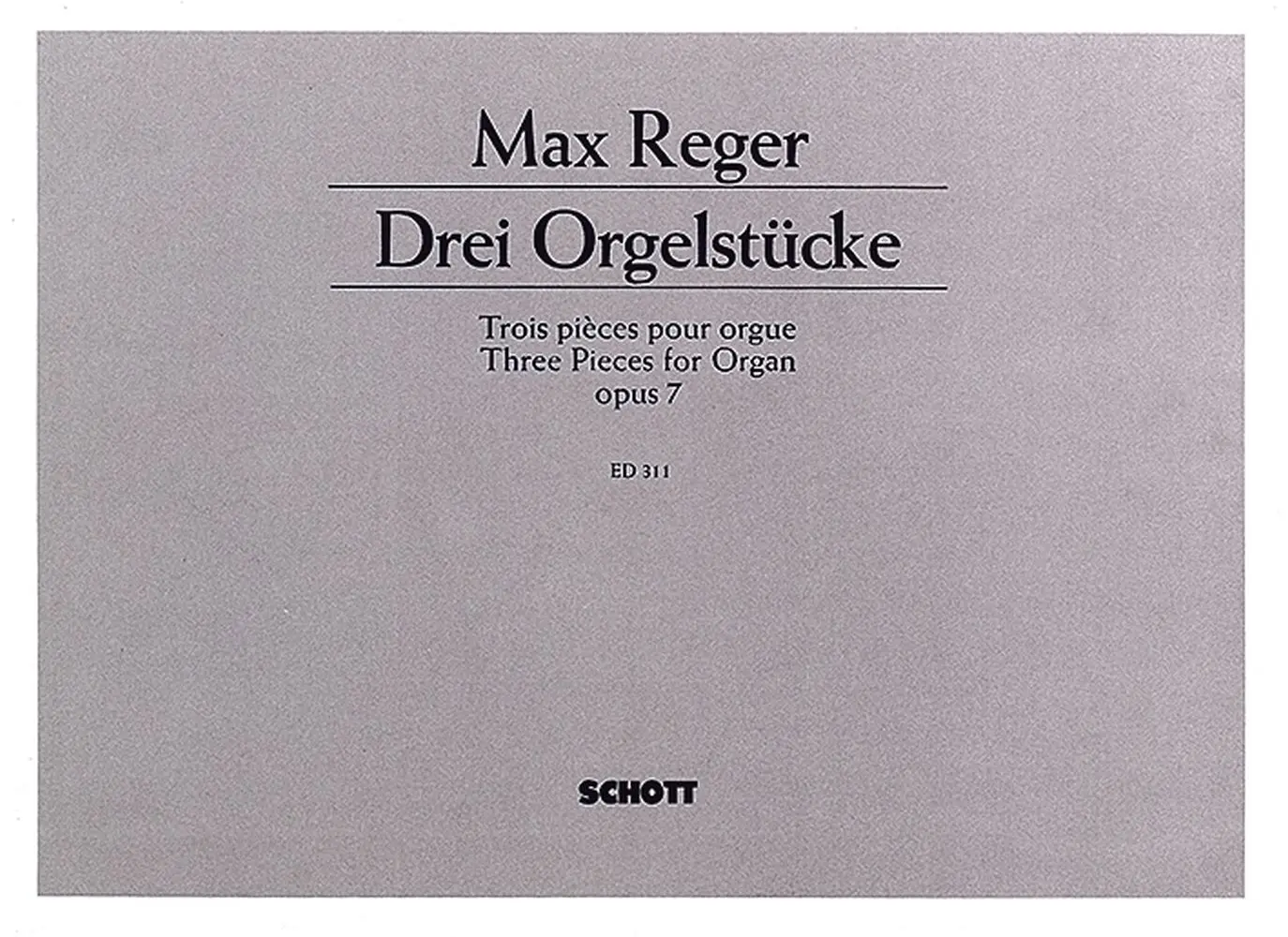 Cover: 9790001031226 | Three Pieces for Organ op. 7 | Max Reger | Buch | 1982 | Schott Music