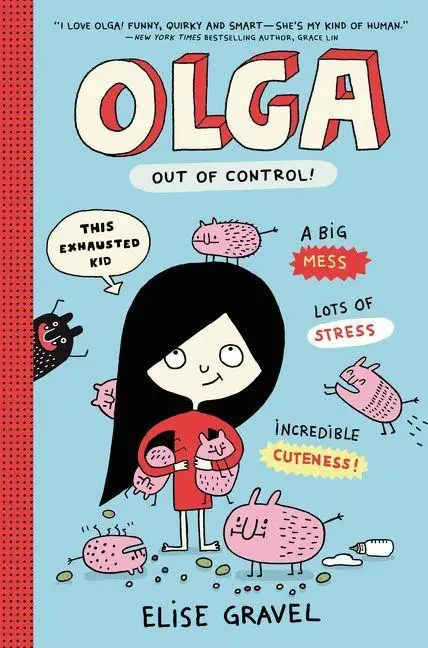 Cover: 9780062351326 | Olga: Out of Control! | Elise Gravel | Buch | Gebunden | Englisch