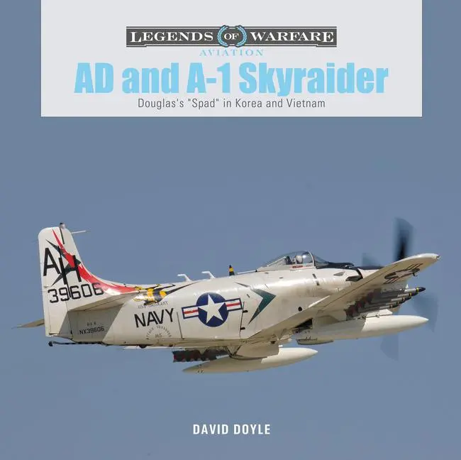 Cover: 9780764361326 | AD and A-1 Skyraider | Douglas's Spad in Korea and Vietnam | Doyle