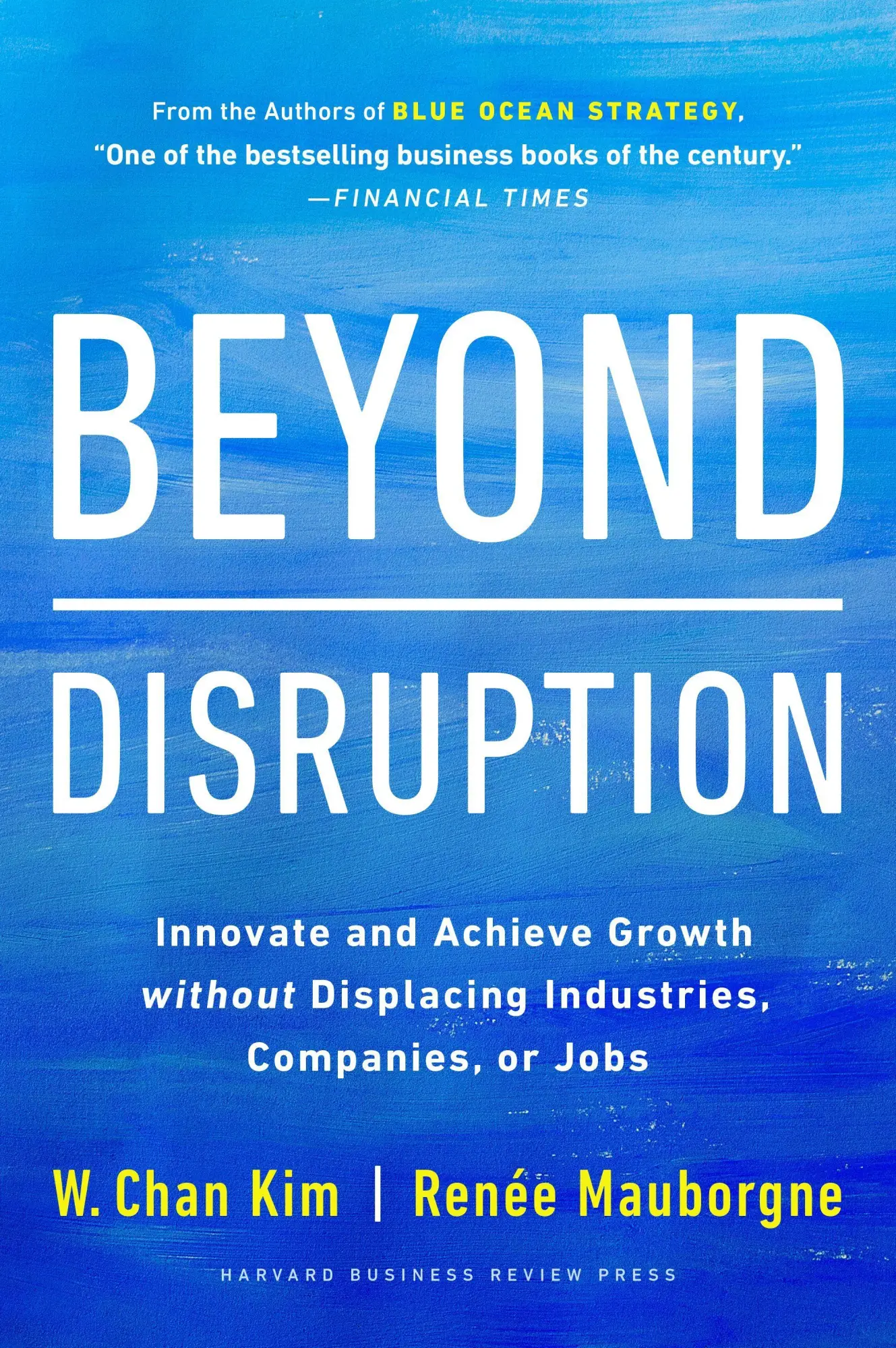 Cover: 9781647821326 | Beyond Disruption | W. Chan Kim (u. a.) | Buch | 240 S. | Englisch
