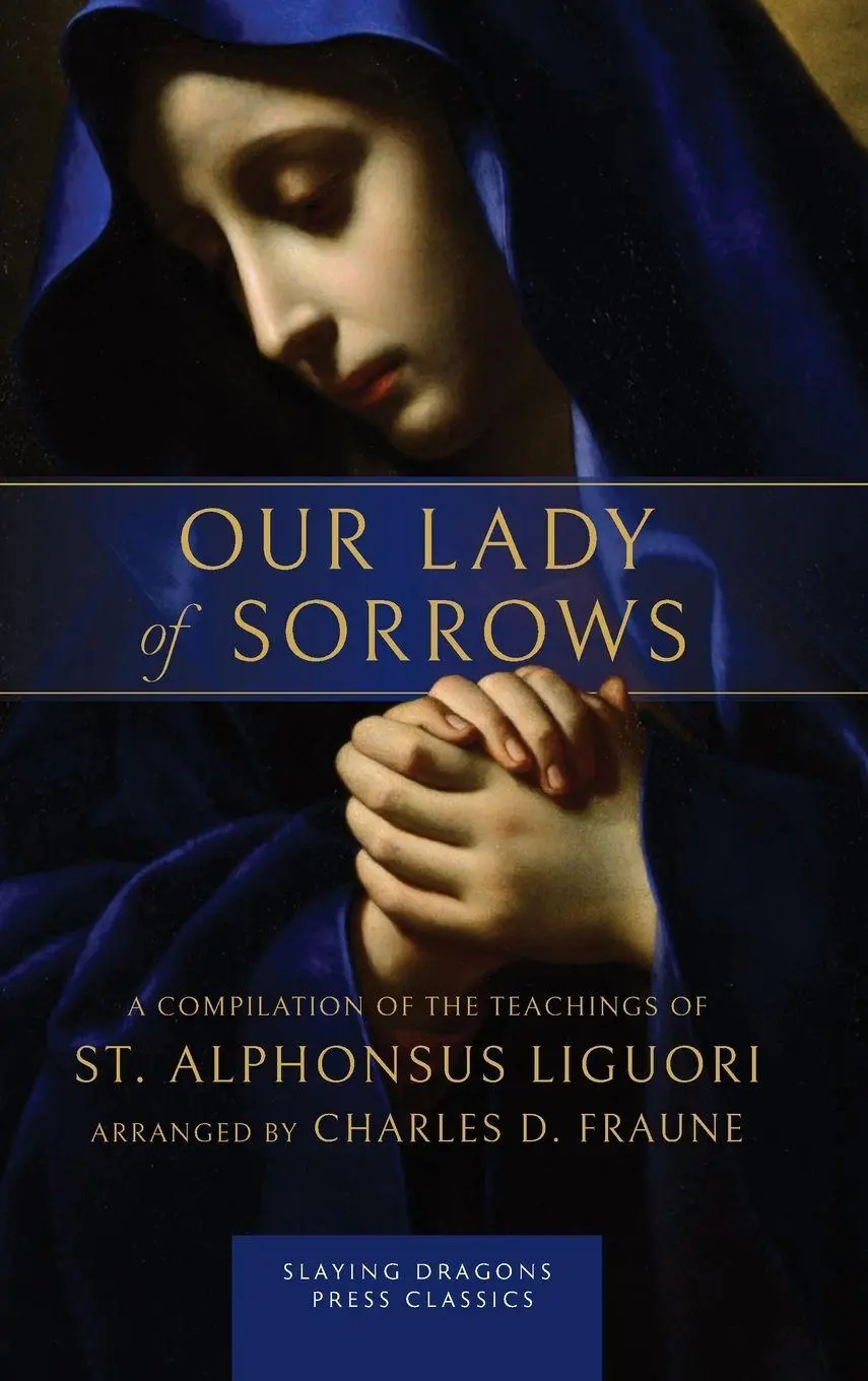 Cover: 9781961721326 | Our Lady of Sorrows | St. Alphonsus Liguori | Buch | Englisch | 2025